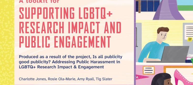 Cover illustration of the toolkit showing researchers in action with the title: A toolkit for Supporting LGBTQ+ Research Impact And Public Engagement